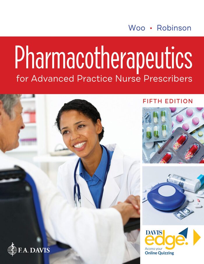 Test Bank for Pharmacotherapeutics for Advanced Practice Nurse Prescribers 5th Edition