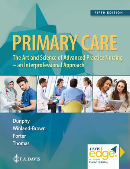 Test Bank for Primary Care Art and Science of Advanced Practice Nursing An Interprofessional Approach 5th Edition