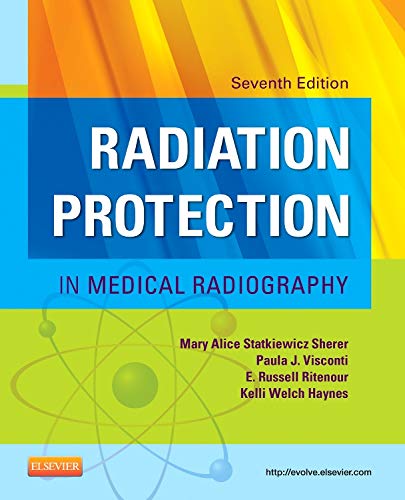 Test Bank for Radiation Protection in Medical Radiography 7th Edition
