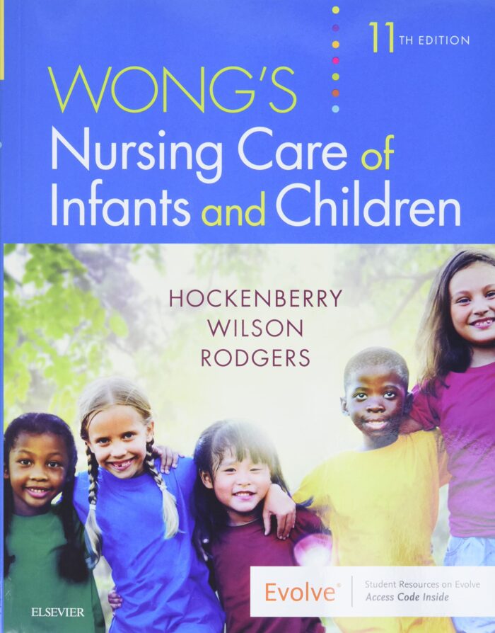 Test Bank for Wongs Nursing Care of Infants and Children 11th Edition by Hockenberry