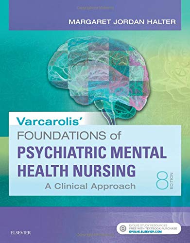 Test bank for Varcarolis' Foundations of Psychiatric Mental Health Nursing A Clinical 8th Edition
