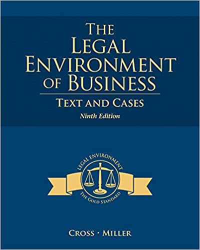 The Legal Environment of Business Text and Cases