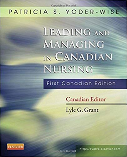 Test Bank For Leading and Managing in Canadian Nursing 1st Edition by Yoder-Wise