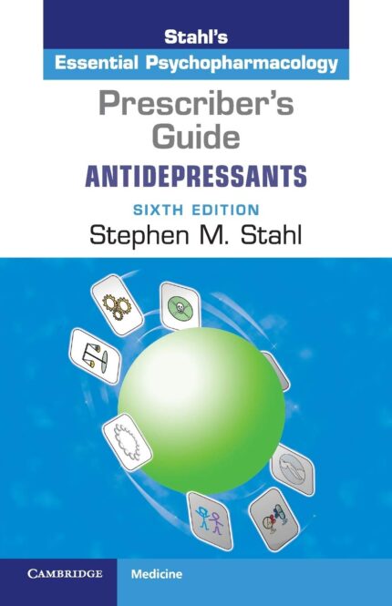 Test Bank For Prescriber's Guide Antidepressants Stahl's Essential Psychopharmacology 6th Edition