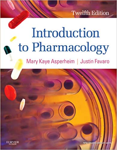 Introduction to Pharmacology 12th Edition By Mary Kaye Asperheim Test Bank