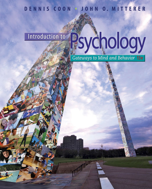 Introduction to Psychology Gateways to Mind and Behavior 13th Edition Test Bank