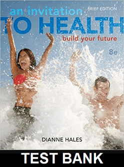 Invitation to Health Building Your Future Brief Edition 8th Edition Dianne Hales