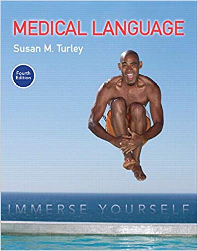 Language Immerse Yourself 4th Edition By Turley MA BSN RN ART CMT Test Bank