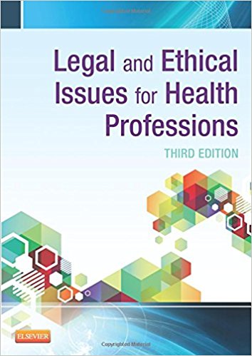 Legal And Ethical Issues for Health Professions, 3e 3rd Edition By Elsevier