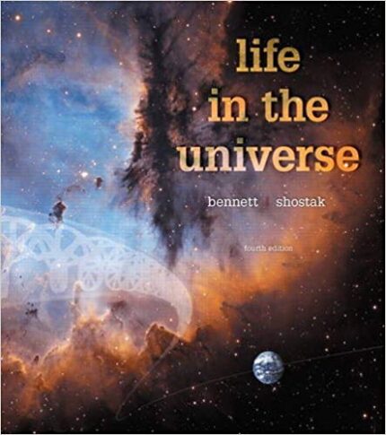 Life in the Universe 4th Edition By Jeffrey O. Bennett Test Bank