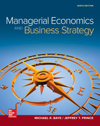 Managerial Economics and Business Strategy, 9e