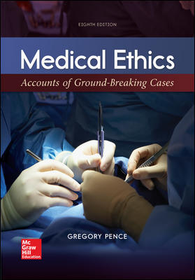 Medical Ethics Accounts of Ground Breaking Cases 8Th Edition By Gregory Test Bank