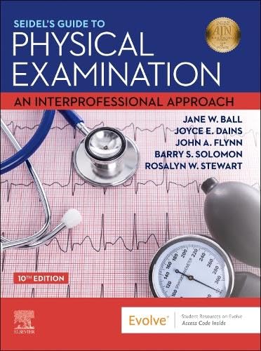 Seidels Guide To Physical Examination 10th Edition Ball Exam Test Bank