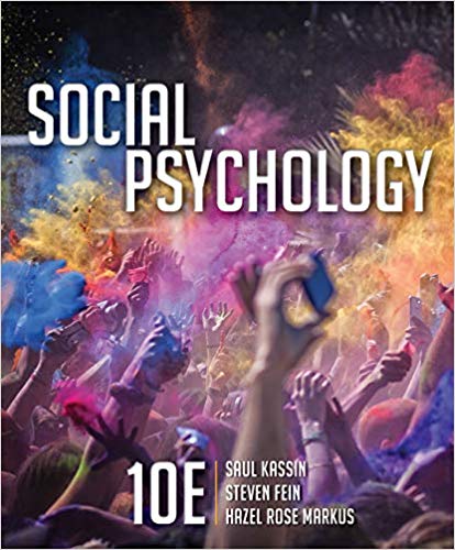 Social Psychology 10th Edition by Saul Kassin Test Bank