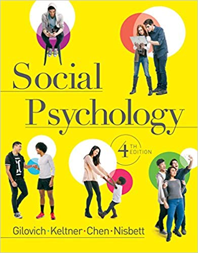 Social Psychology 4th Edition By Tom Gilovich Test Bank
