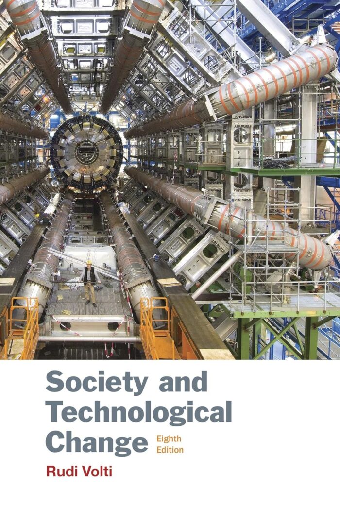 Society And Technological Change 8th Edition by Rudi Volti Test Bank