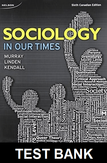 Sociology in Our Times 6th Canadian Edition by Murray