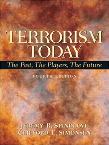 TERRORISM TODAY THE PAST, THE PLAYERS, THE FUTURE, 4E CLIFFORD E