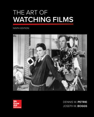 The Art of Watching Films 9Th Edition By Dennis Petrie Test Bank