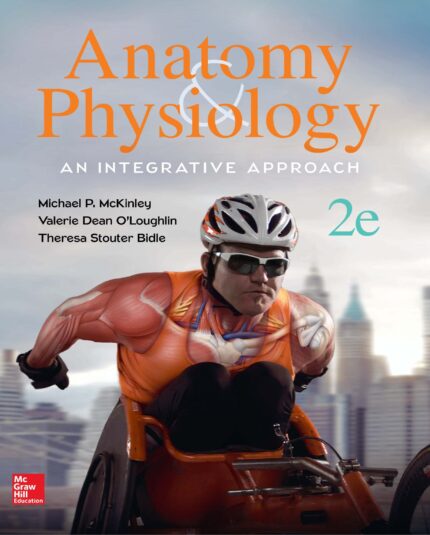 McKinley Anatomy and Physiology An Integrative Approach 2nd Edition