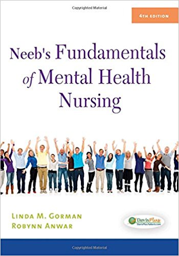 Neeb's Fundamentals of Mental Health Nursing 4th Edition Linda M. Test Bank