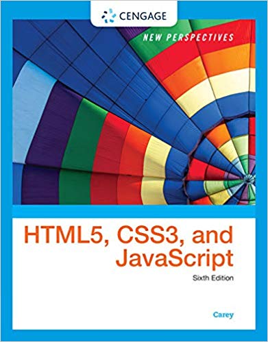 New Perspectives on HTML5 CSS3 and JavaScript 6th Edition by Patrick M. Carey Test Bank