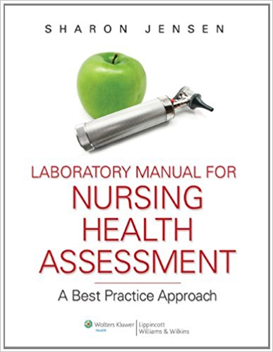 Nursing Health Assessment A Best Practice Approach 1st edition by Jensen Test Bank