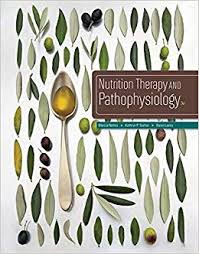 Nutrition Therapy and Pathophysiology 3rd Edition by Marcia Nahikian Test Bank