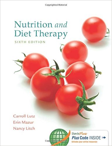 Nutrition and Diet Therapy 6th Edition by Lutz Test Bank