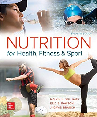 Nutrition for Health Fitness and Sport 11th Edition by Melvin Williams Test Bank