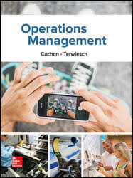 Operations Management 1st Edition by Cachon Test Bank
