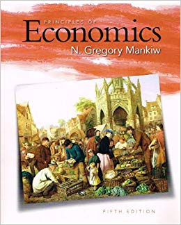 Principles of Economics 5th Edition By N. Gregory Mankiw Test Bank