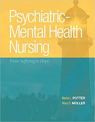 Psychiatric Mental Health Nursing From Suffering to Hope 1st Edition By Mertie Test Bank