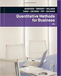 Quantitative Methods for Business 12th Edition