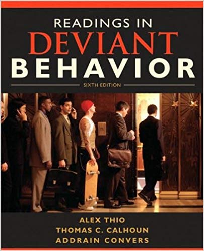 Readings in Deviant Behavior 6th Edition By A. Thio Test Bank