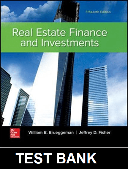Real Estate Finance and Investments 15th Edition Brueggeman