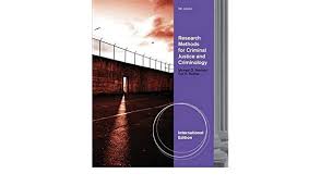 Research Methods for Criminal Justice and Criminology, International Edition 6th Edition by Michael G Test Bank