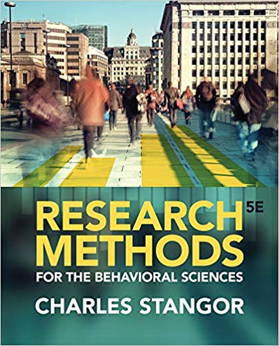 Research Methods for the Behavioral Sciences 5th Edition by Charles Stangor Test Bank