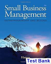 Small Business Management Entrepreneurship and Beyond 6th Edition Test Bank