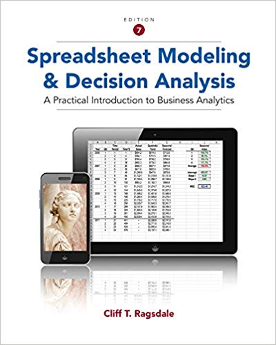 Spreadsheet Modeling And Decision Analysis 7th Edition By Cliff Ragsdale Test Bank