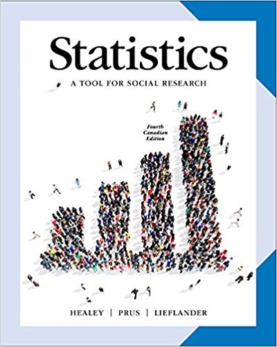 Statistics A Tool for Social Researchers in Canada 4ce A Tool for Social Research 4th Edition Joseph F. Healey Steven Prus Riva Lieflander Test Bank
