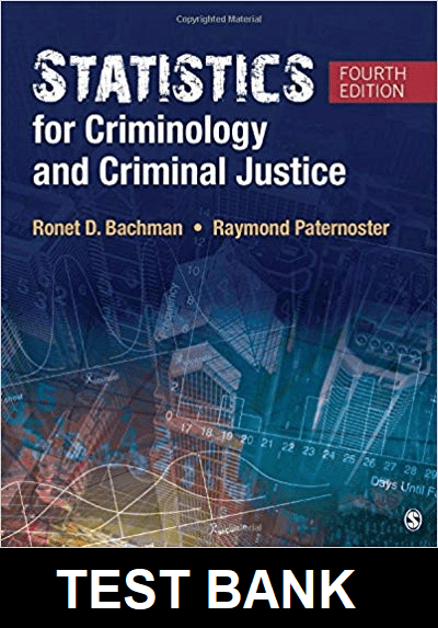 Statistics for Criminology and Criminal Justice 4th Edition Bachman