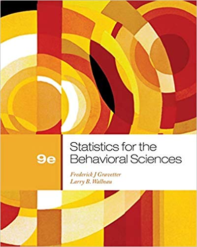 Statistics for the Behavioral Sciences 9th Edition By Frederick J Gravetter Test Bank