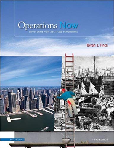 Operations Now Supply Chain Profitability and Performance 3rd Edition By Byron J.Finch Test Bank