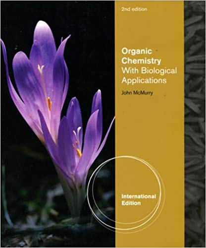 Organic Chemistry With Biological Applications International Edition 2nd Edition by John E. McMurry Test Bank