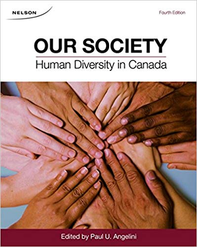 Our Society Human Diversity in Canada 4th Edition By Paul Angelini Test Bank