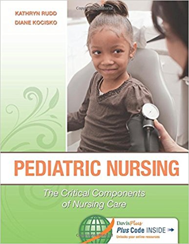 Pediatric Nursing The Critical Components of Nursing Care 1st Edition Test Bank