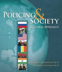 Policing and Society A Global Approach 1st Edition By Michael Palmiotto Test Bank